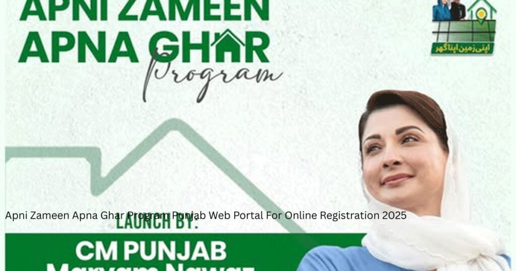 Apni Zameen Apna Ghar Program Punjab Web Portal For Online Registration 2025 4 PM Laptop Scheme 2025 Registration – Apply now Get free laptop 7